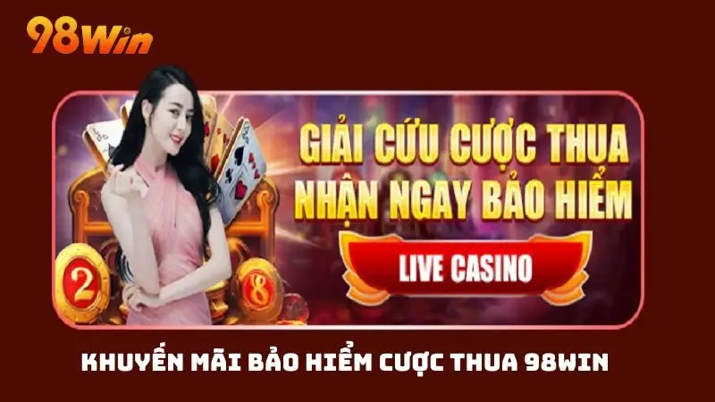 Bảo Hiểm Cược Thua