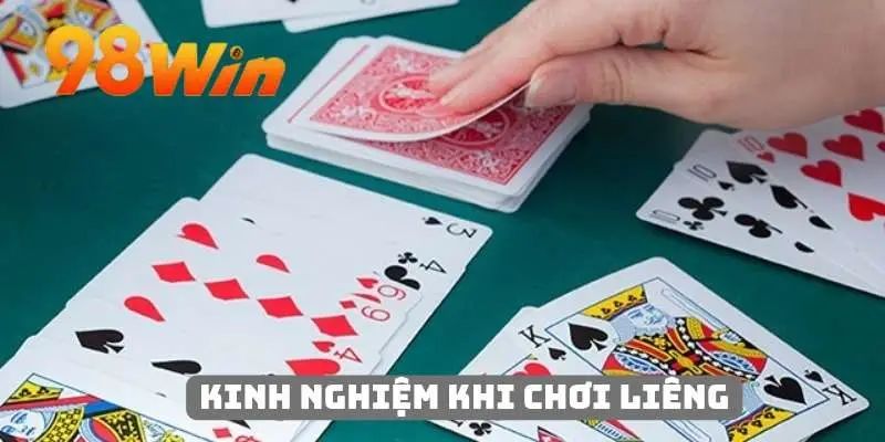 Kinh nghiệm khi chơi liêng