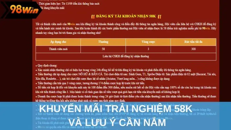 Khuyến mãi trải nghiệm 58K và lưu ý cần nắm