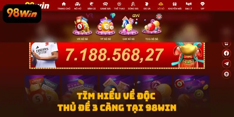 Tìm hiểu về độc thủ đề 3 càng tại 98WIN