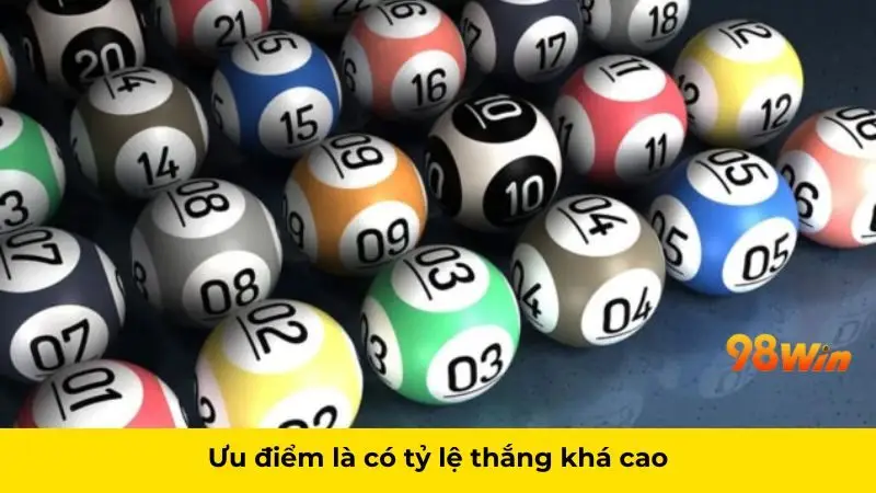 Ưu điểm là có tỷ lệ thắng khá cao
