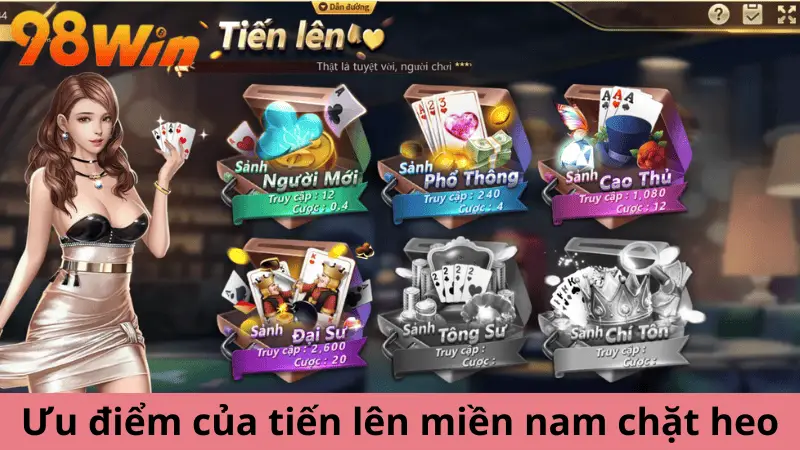 Ưu điểm vượt trội của tiến lên miền nam chặt heo tại 98win