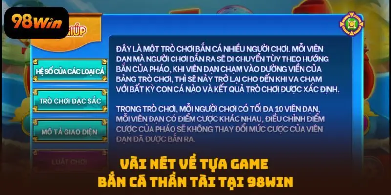 Vài nét về tựa game Bắn Cá Thần Tài tại 98WIN